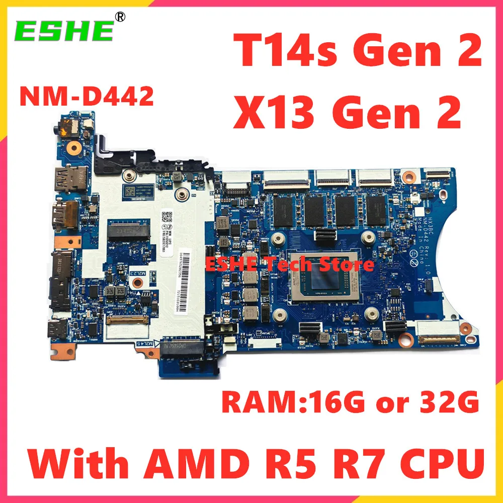 NM-D442 For Lenovo ThinkPad X13 Gen 2 T14s Gen 2 Laptop Motherboard With  R5 R7 CPU RAM 16G 32G 5B21E17917 5B21E17915 5B21E17951