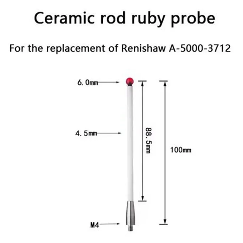 

1PC CNC CMM M4 Probe Tip 6.0mm Ruby Ball 3D Tester Sensing Tip 100mm 3D Taster A-5000-3712