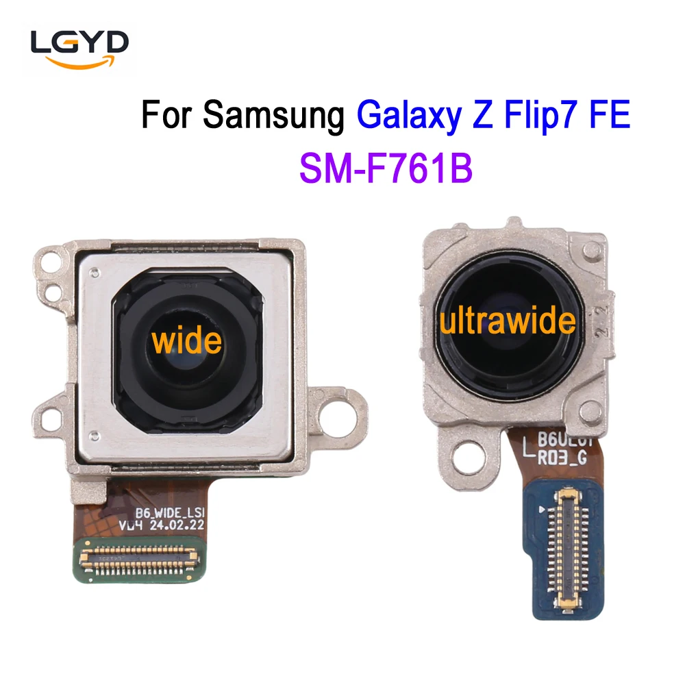 SM-F761 Rear Camera For Samsung Galaxy Z Flip7 FE 5G, SM-F761B Phone Wide Camera / Ultrawide Camera Replacement Spare Part