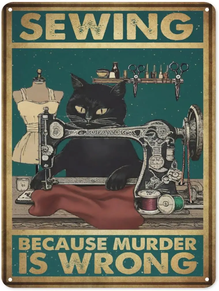 Vintage Funny Black Cat Tin Sign, 8x12 Inch Metal Wall Decor, Retro Sewing Because Murder Is Wrong Tin Sign for Home Kitchen Bar