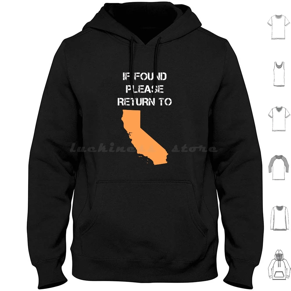 If Found Please Return To California Funny State Hoodie cotton Long Sleeve California Vintage San Francisco Cali Retro