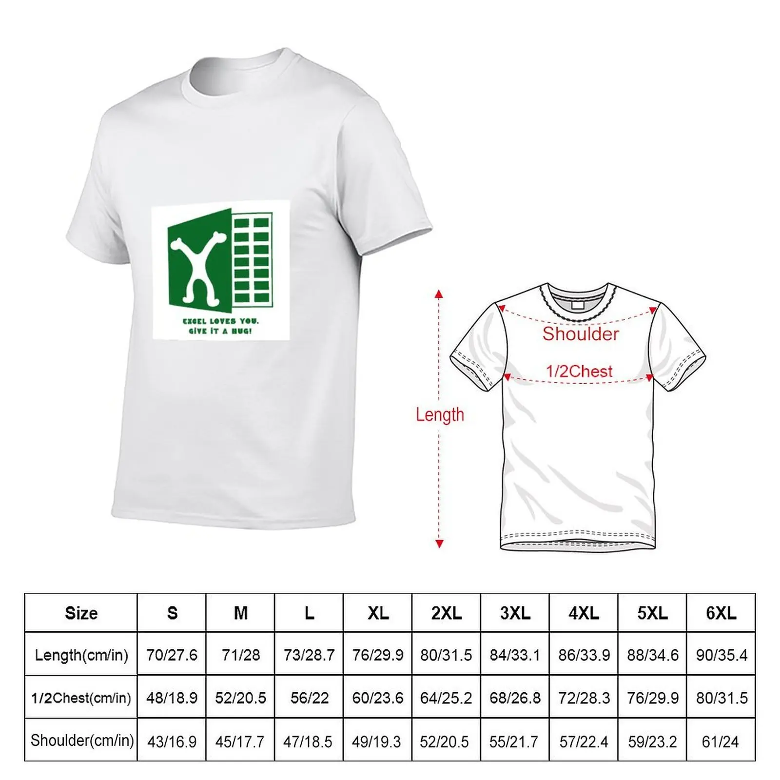 Excel loves you, give it a hug T-Shirt valentines boutique clothes affliction shirts slim fit t shirts for men