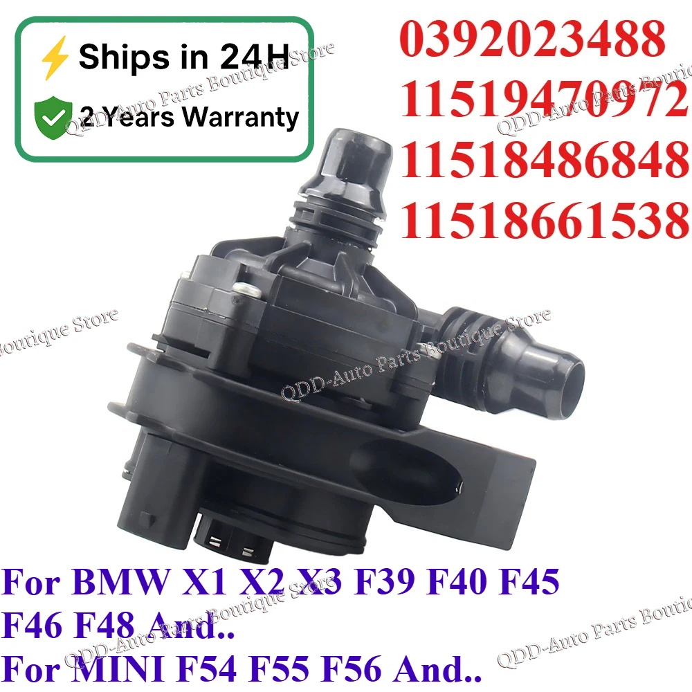 

0392023488 11519470972 11518486848 11518661538 For BMW X1 X2 X3 F39 F40 F45 F46 F48 MINI F54 F55 F56 Engine Cooling Water Pump