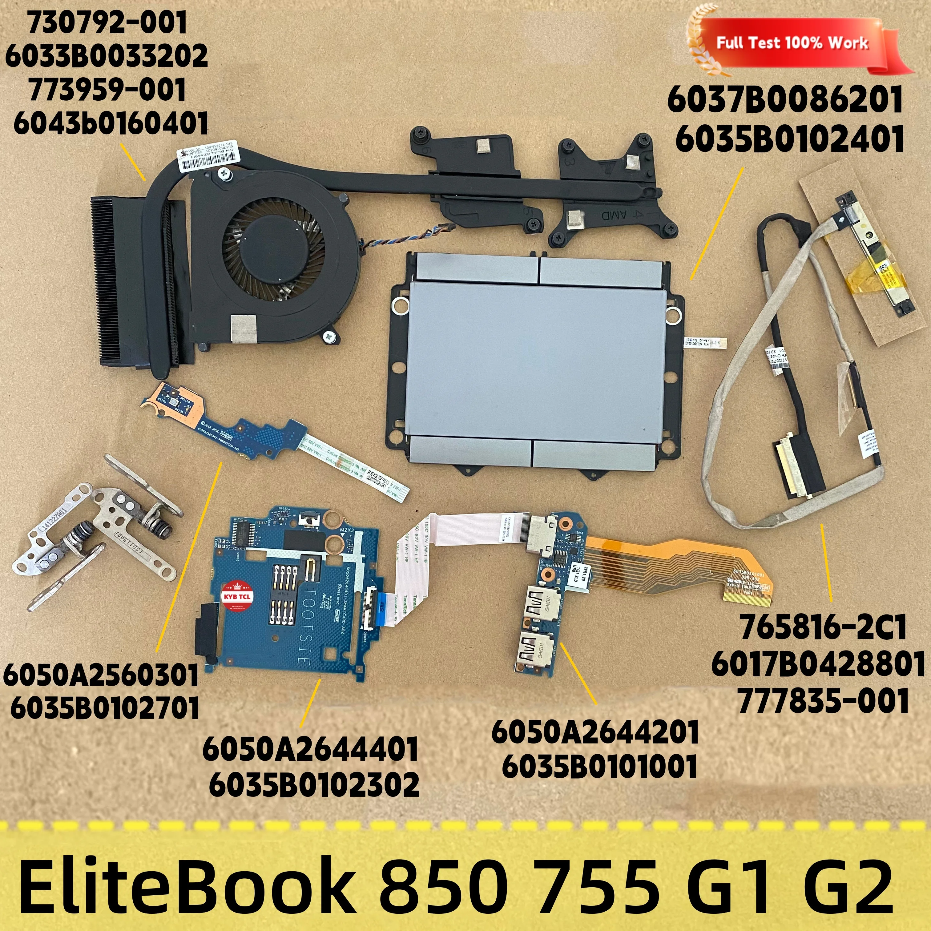 Disipador de Calor, Ventilador o Cable de Video LCD LED LVDS o Cámara Web o Placa de Botón de Encendido para Kai Yun Bo EliteBook 850 G1 850 G2 755 G1 755 G2 6037B0086201 6050A2560301 6017B0428801 777835-001 6050A26442