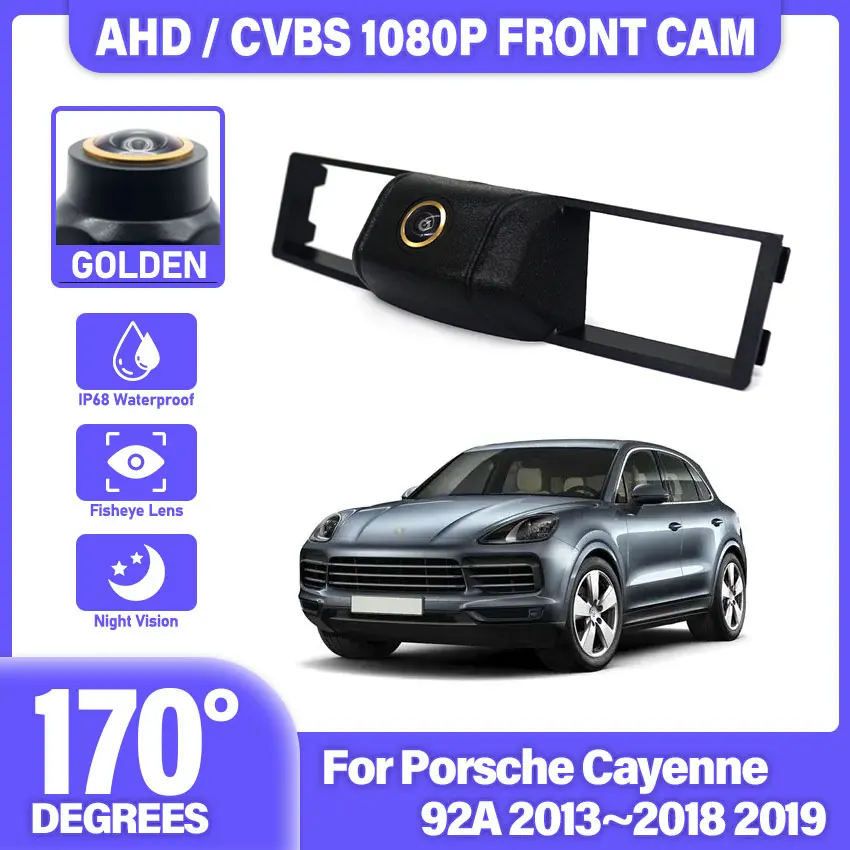 HD CCD AHD 1080P 170 ° Front View Camera For Porsche Cayenne 92A 2013~2019 Fisheye Lens Night Vision Positive Parking Camera
