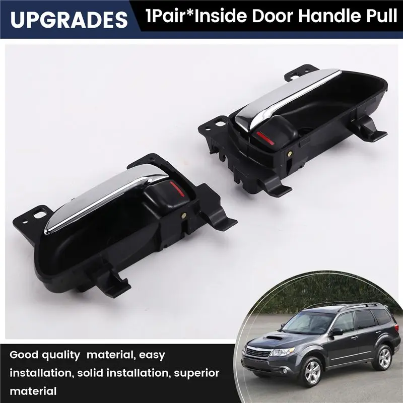 Top-Rated Chrome Interior Door Handle Set 1 Pair For Subaru Impreza For Forester 2007- 2009 61051-FG031-VH 61051FG030JG 61051-FJ