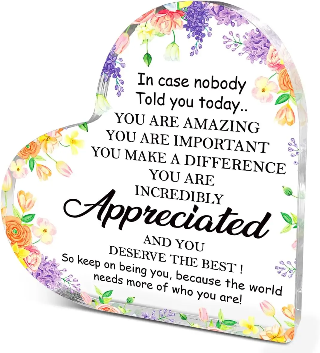 In Case Nobody Told You Today Heart‑Shape Acrylic Keepsake Plaque Motivational Desktop Display Thank You Gift