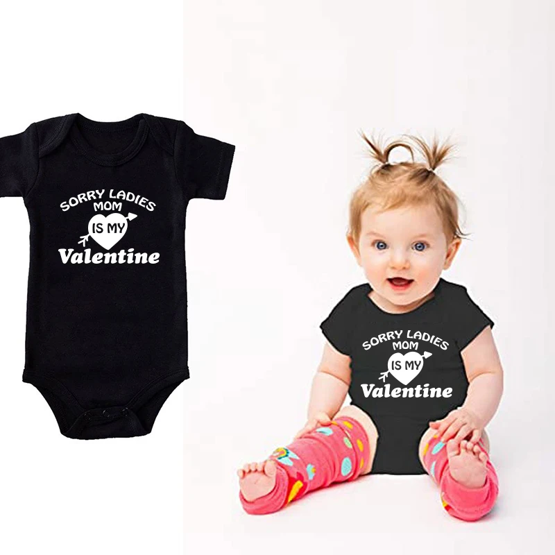 Sorry Ladies Mom Is My Valentine Newborn Baby Bodysuits Funny Cute Toddler Infant Jumpsuits Rompers Outfits 0-24Months