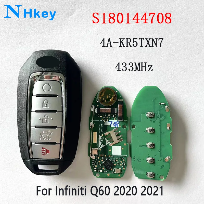 

NHkey 433.92MHz Original 4A Chip FCC ID: KR5TXN7 P/N: S180144708 Keykess Remote Key Fob 4 Button for Infiniti Q60 2019 2020