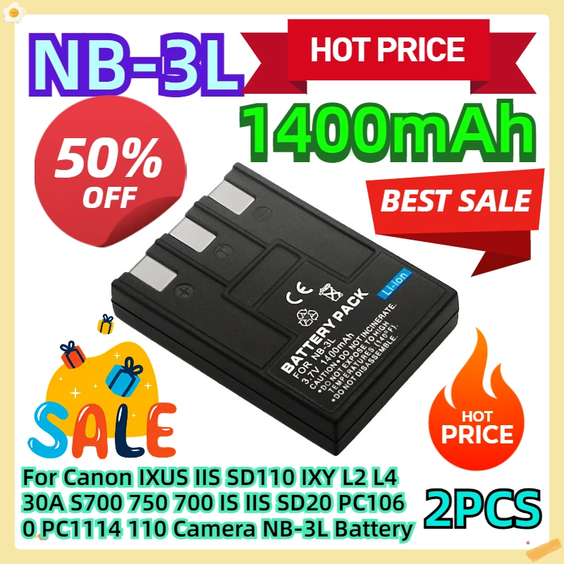

For Canon IXUS IIS SD110 IXY L2 L4 30A S700 750 700 IS IIS SD20 PC1060 PC1114 110 Camera 1400mAh NB-3L Battery 2pcs