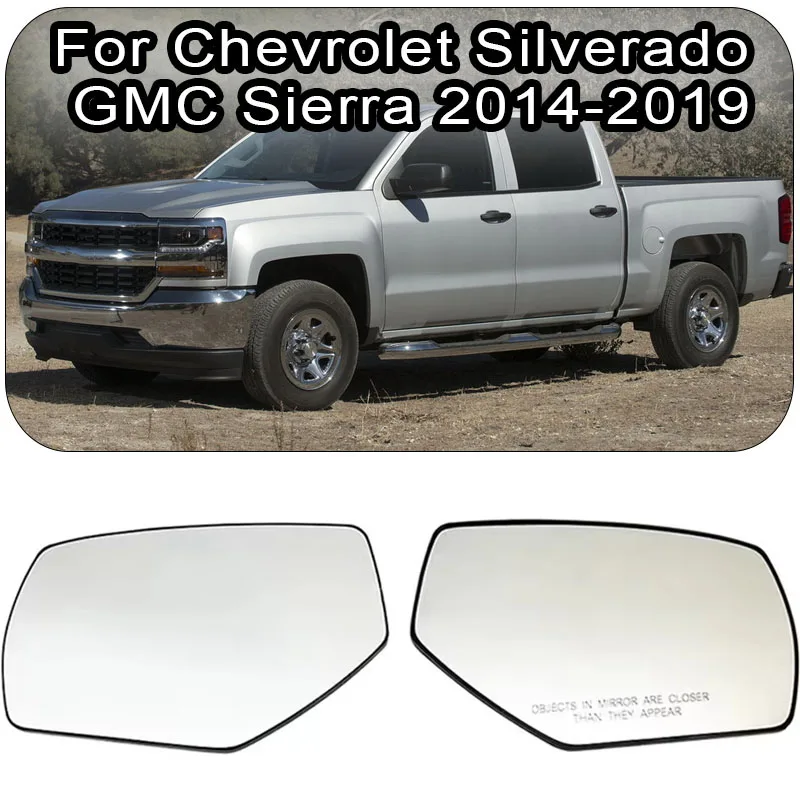 

For Chevrolet Silverado 20147-2019 Car Heated Mirror Glas Rearview Mirror Side Mirror 84309707 / 84309705