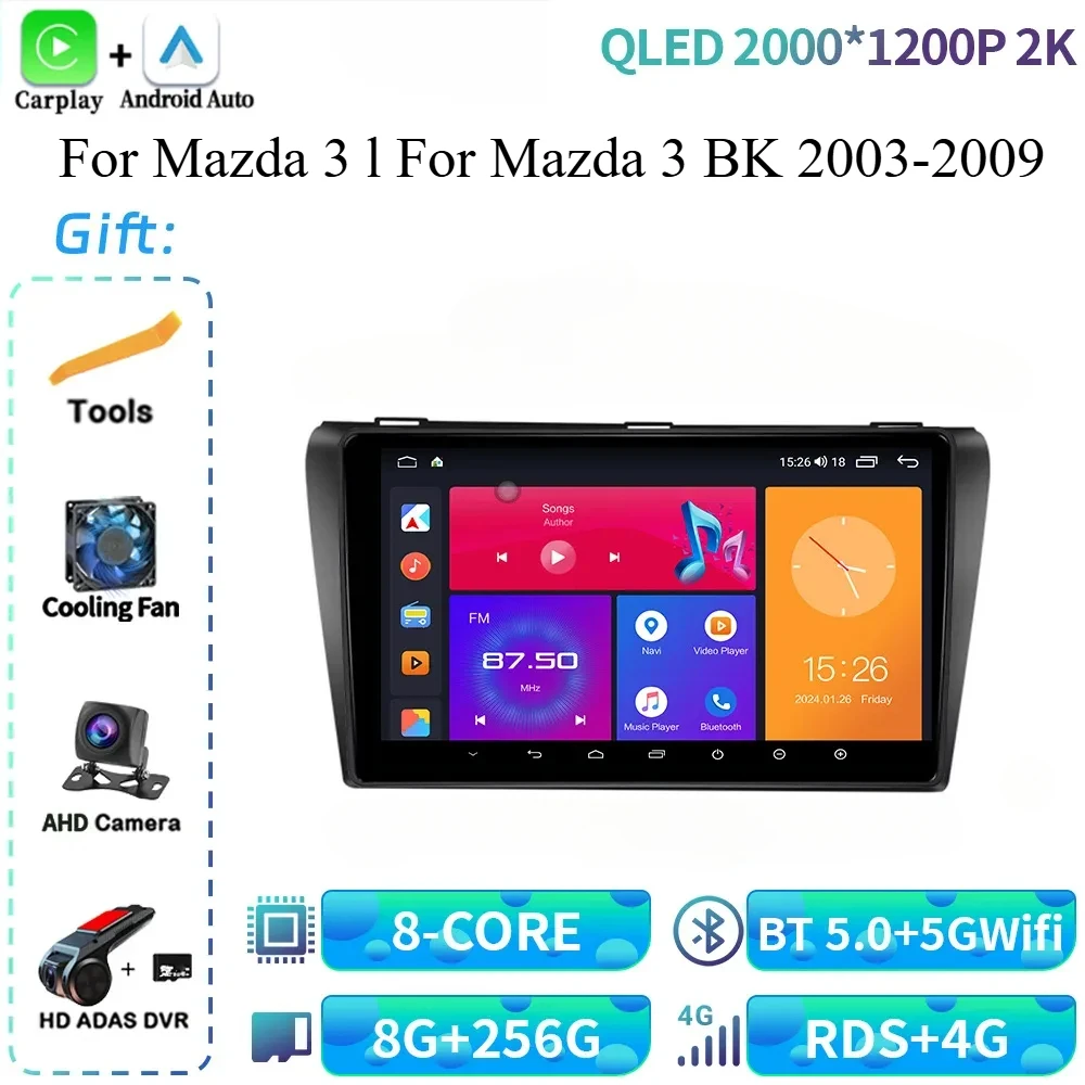 

For Mazda 3 l For Mazda 3 BK 2003-2009 Car Radio Multimedia 4G GPS Android 14 Navigation Wireless BT Carplay Touch Screen Stereo