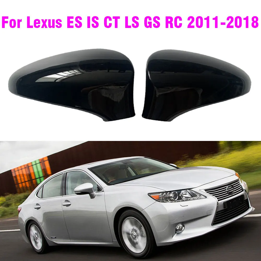 

For Lexus ES ES200 ES350 ES300h CT IS IS350 IS250 LS GS GS300 GS350 RC Car Wing Outside Rearview Mirror