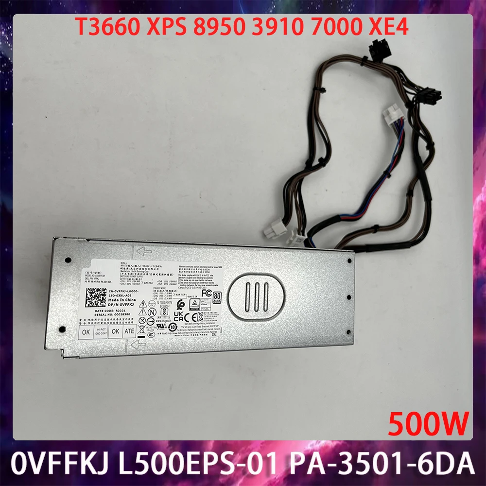 

New 0VFFKJ VFFKJ L500EPS-01 PA-3501-6DA 500W For DELL T3660 XPS 8950 3910 7000 XE4 Power Supply Works Perfectly Fast Ship