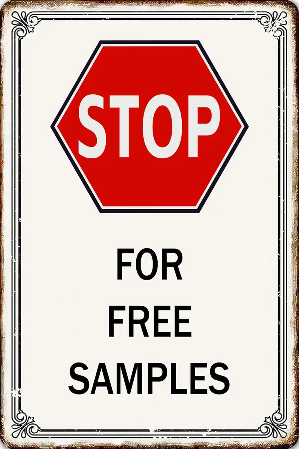 Stop for Free Samples Vintage Look Metal Tin Sign Funny Wall Decor Plaque for Home Store Restaurant Cafe Pub Bar Kitchen Shop 8x