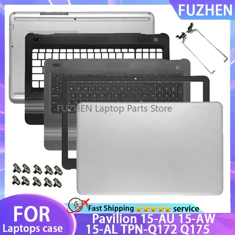 

New For HP Pavilion 15-AU 15-AW 15-AL TPN-Q172 Q175 Laptop Housing LCD Back Cover/Front Bezel/Hinges/Palmrest/Bottom Case Cover