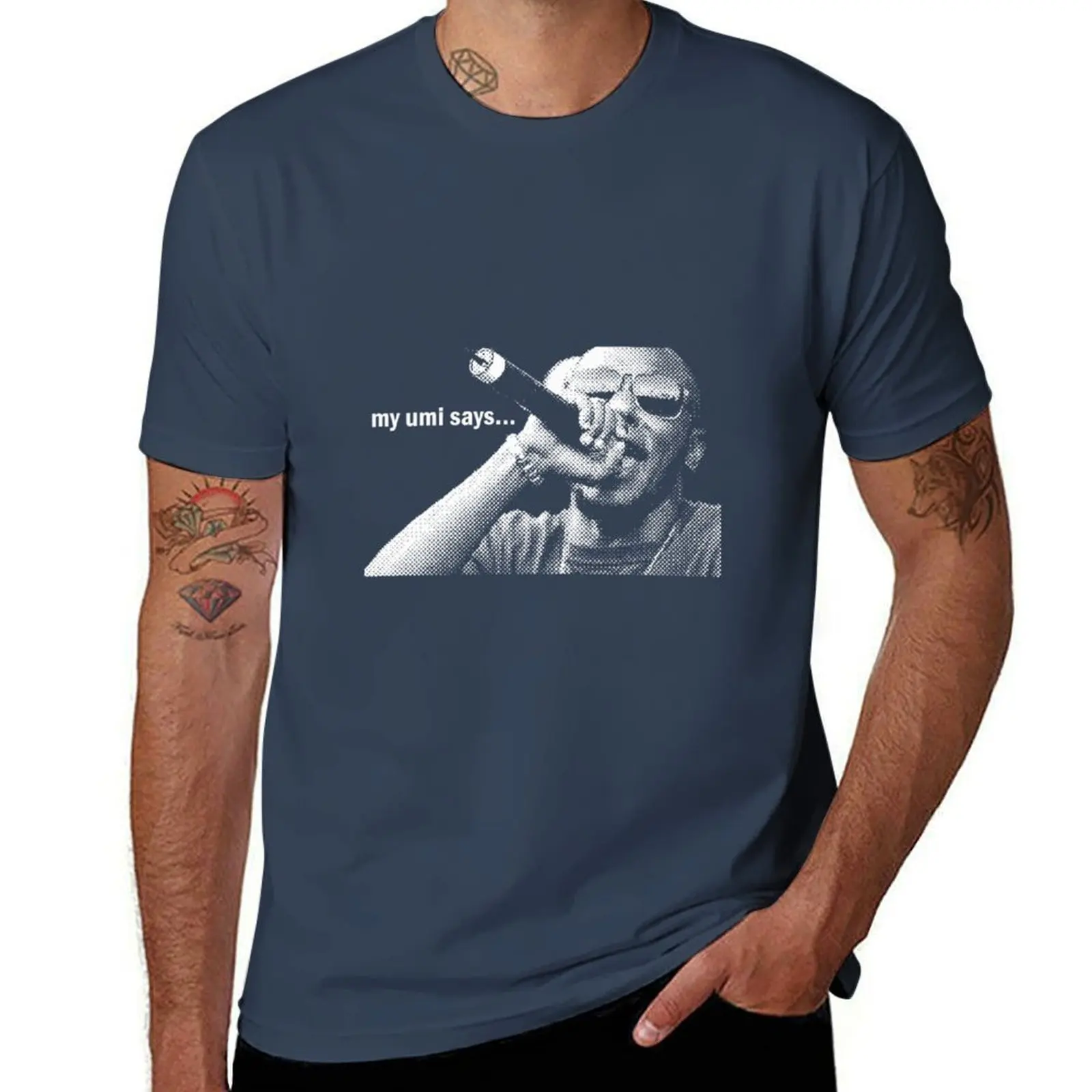 

says umi mos def my T-Shirt Soft Anti-Shrink Cotton Tee