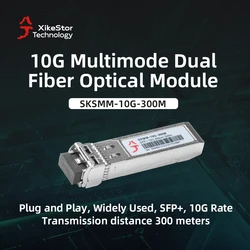 XikeStor 단일 모드 및 다중 모드 듀얼 광섬유 모듈, 플러그 앤 플레이 SFP + 10G 속도 변속기 거리 300m, 10km