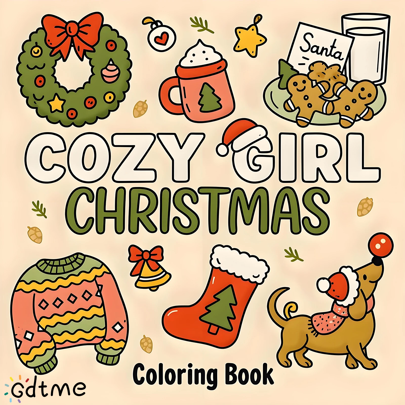 Cozy Girl Christmas Coloring Book 24 Pages Deluxe Edition with Cute Dessert Themed Illustrations for Relaxation and Anxiety