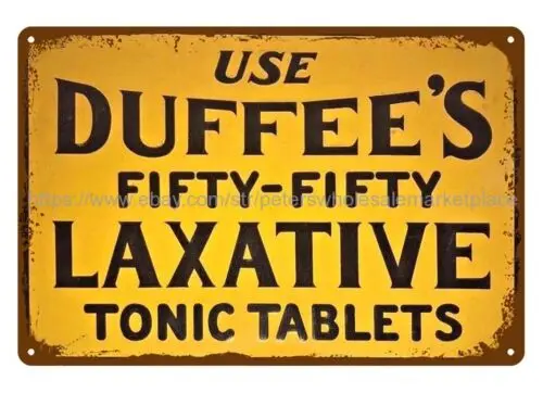 DUFFEE LAXATIVE TONIC TABLET MEDICINE metal tin sign old reproductions for sale sign