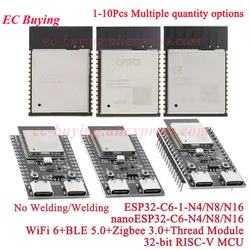 1-10Pcs ESP32C6 ESP32-C6-1 NanoESP32-C6-N4/N8/N16 Wireless WiFi Wi-Fi 6 Ble 5.0+Zigbee 3.0+Thread MCU Module Development Board