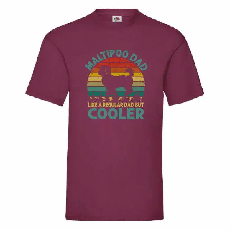 Maltipoo Dad Like A Regular Dad But Cooler T Shirt Small-2XL