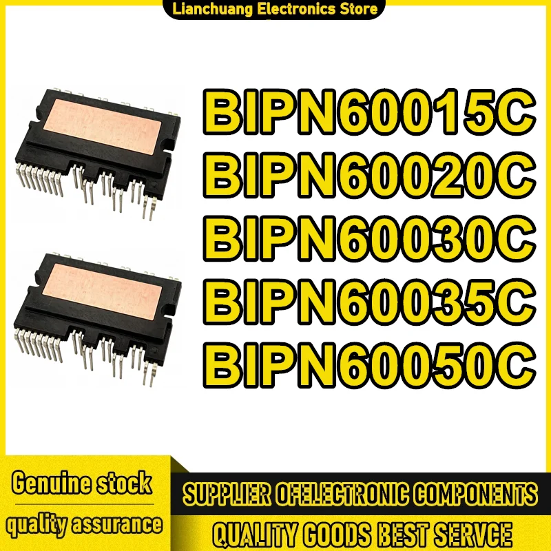 

BIPN60015C BIPN60020C BIPN60030C BIPN60035C BIPN60050C New Original in stock