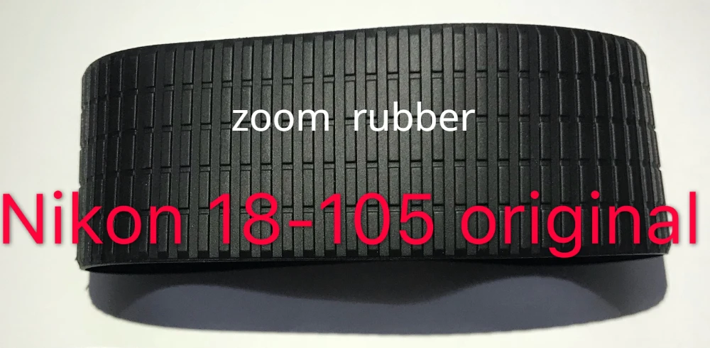 Brand New Original FOR Nikon AF-S DX NIKKOR 18-105mm F/3.5-5.6G ED VR Lens Zoom Rubber Ring Camera Repair Accessory