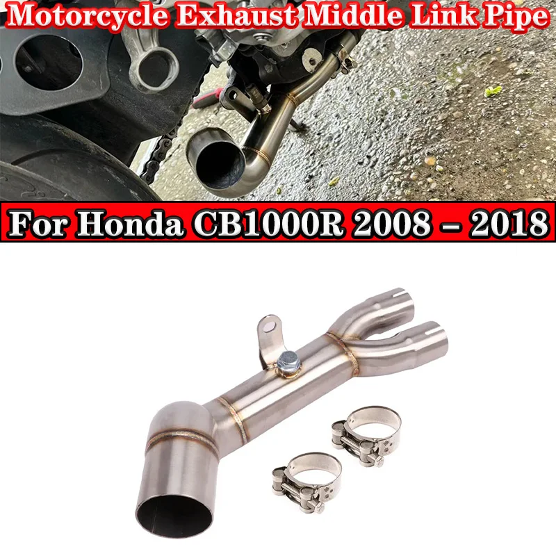 

Slip On Motorcycle Exhaust Escape Original Muffler Stainless Steel Modify Middle Link Pipe For Honda CB1000R 2008 - 2017 2018