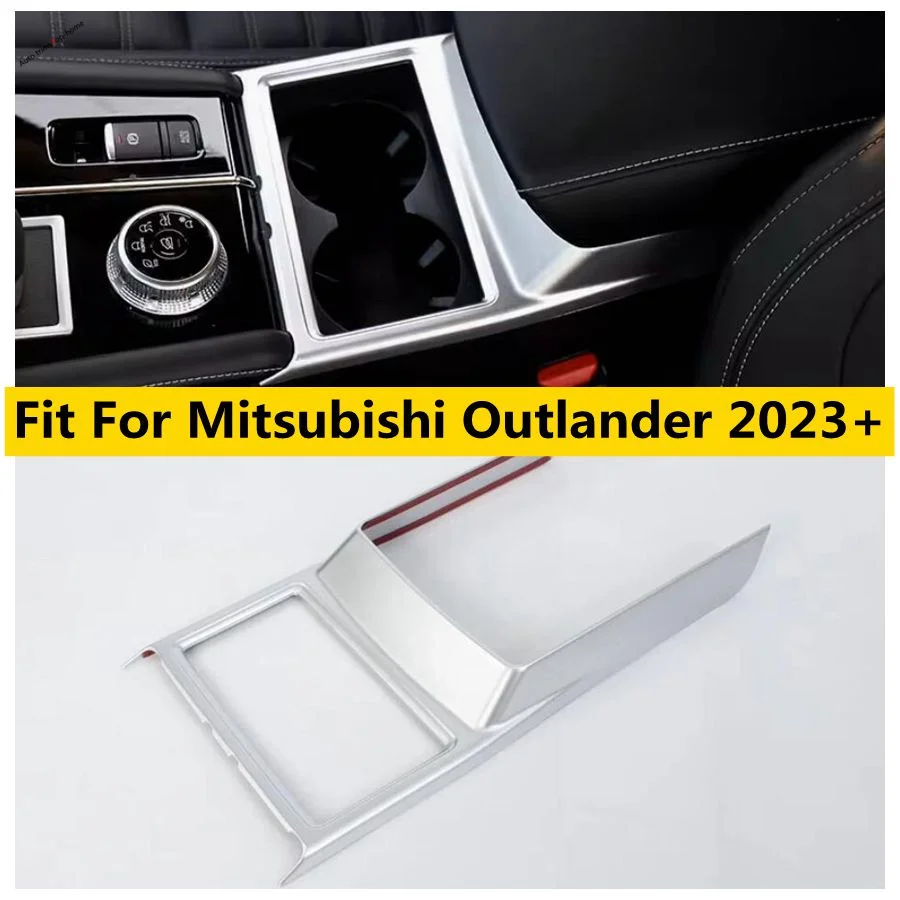 

Console Central Front Water Cup Bottle Holder Decoration Frame Cover Trim Fit For Mitsubishi Outlander 2023 2024 Car Accessories