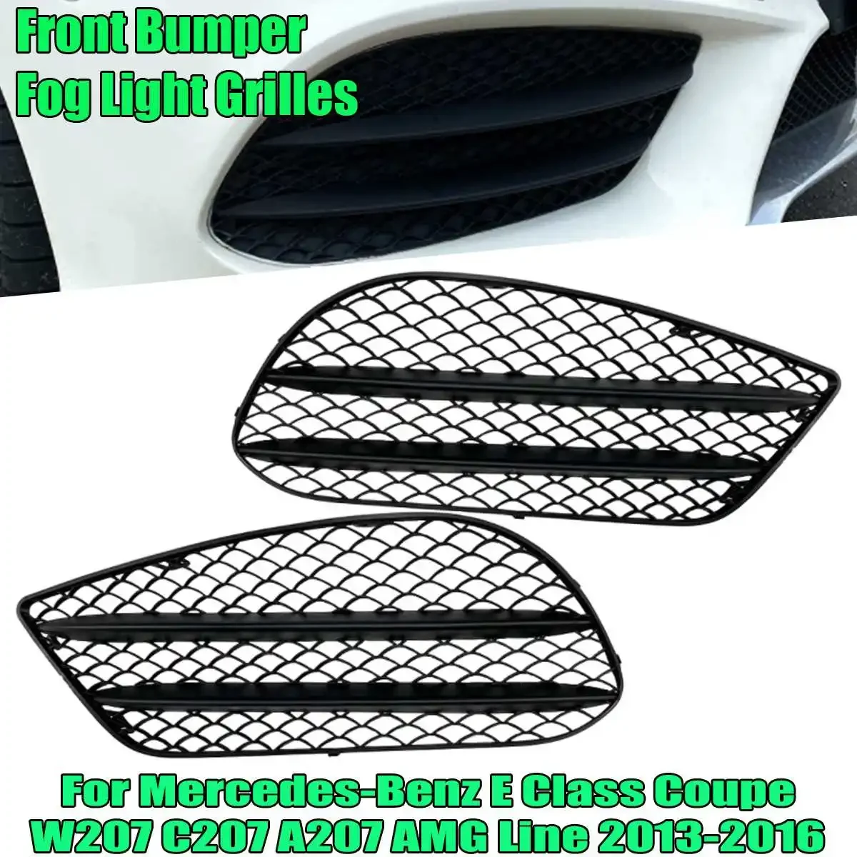 

Pair For Mercedes-Benz E Class Coupe W207 C207 A207 AMG Line 2013-2016 Front Bumper Fog Light Grid Grilles Cover Exterior Parts