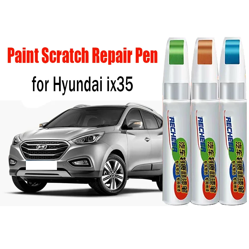 

Car Paint Pen Scratch Repair Touch-Up Paint Pen for Hyundai ix35 Paint Scratch Remover Car Paint Care Accessories