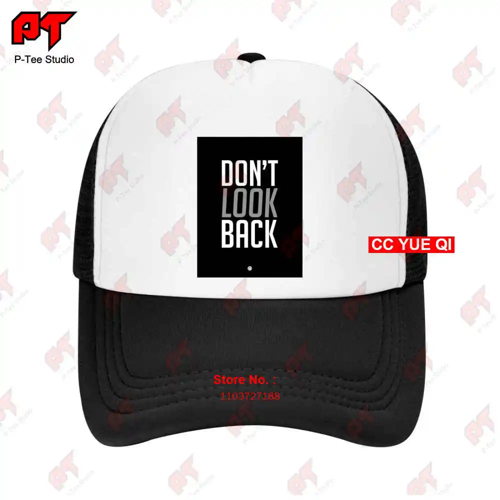 Don‘T Look Back Baseball Caps Truck Cap 49R2