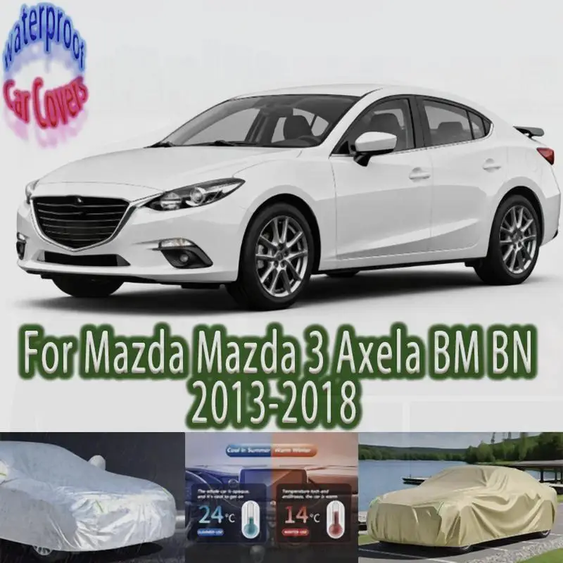 For Protection Waterproof for Mazda 3 Axela BM BN like Sunshade Dustproof similar to Shield Wrap keywords: Full Car Covers