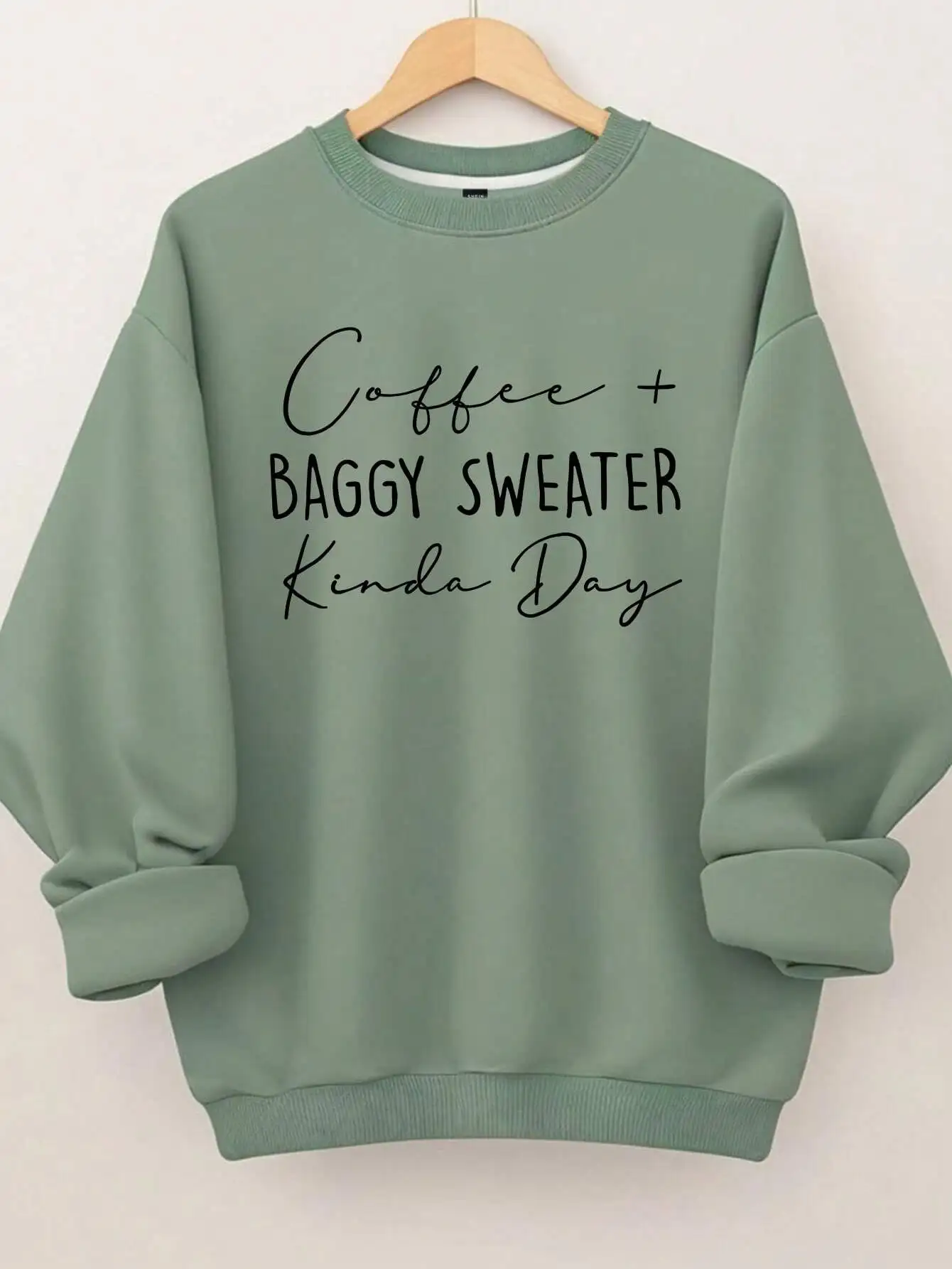 

Coffee + Baggy Sweater Kinda Day Women's Loose Fit Letter Print Round Neck Sweatshirt