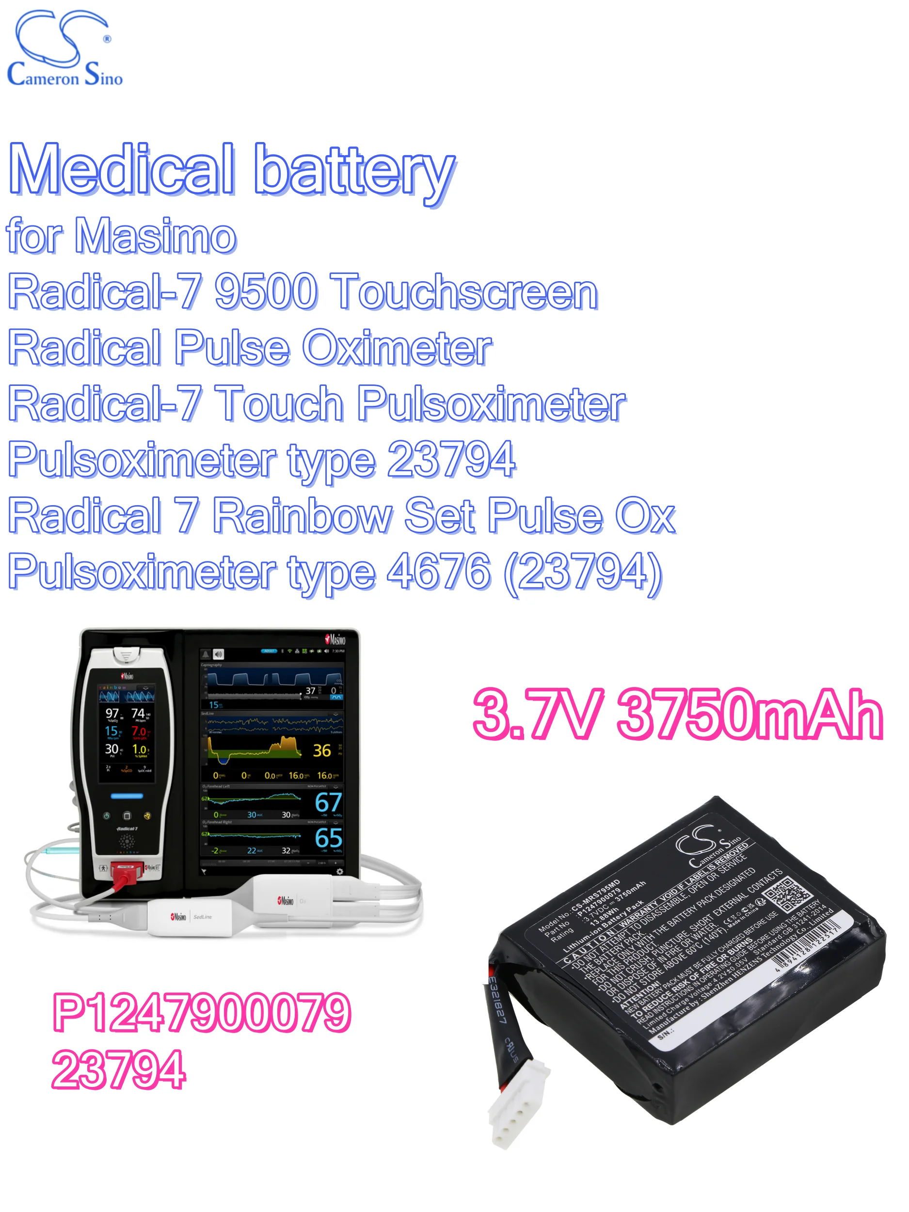 battery Cameron Sino Medical 3.7V 3750mAh for Masimo  Radical-7 9500 Touchscreen Radical Pulse Oximeter Radical-7 Touch Pulsoxim