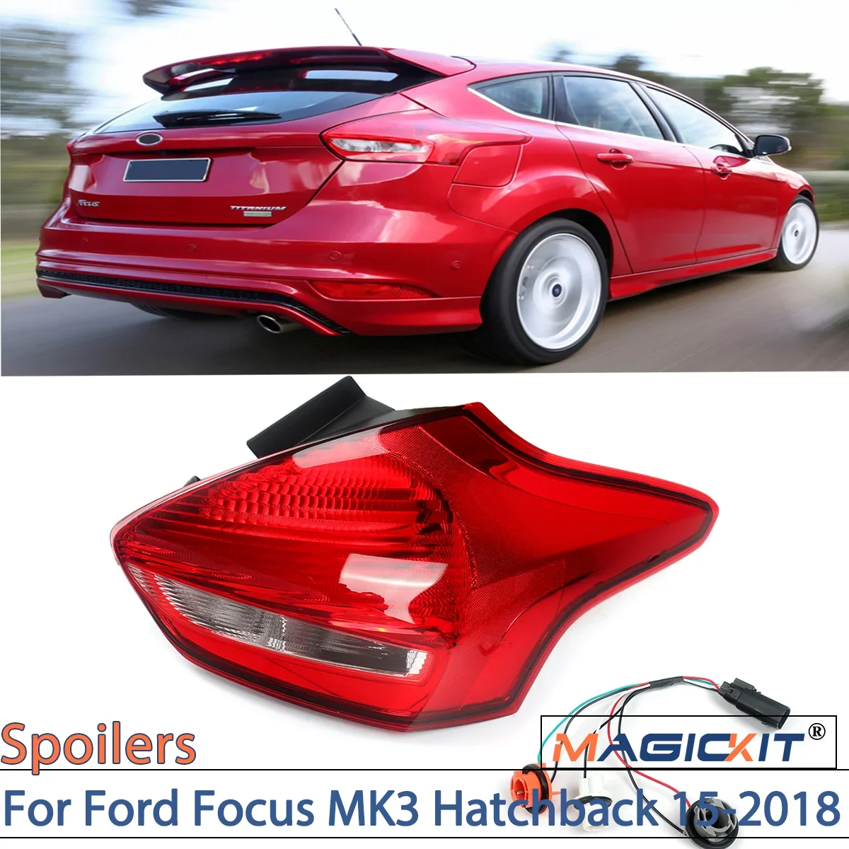 MAGICKIT For Ford Focus MK3 Hatchback 2015-2018 1 PCS Halogen Tail Light  Rear Lamp O/S Right Driver Side Car Accessories