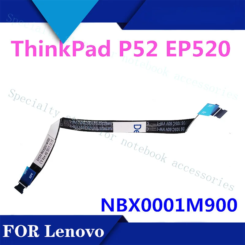 

A+For Lenovo ThinkPad P52 EP520 touchpad cable NBX0001M900