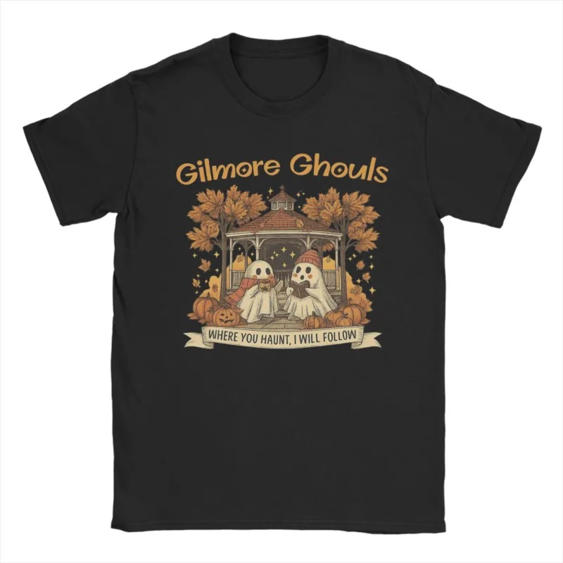 Gilmore Ghouls Where You Haunt I Will Follow Funny Halloween Boo Graphic Printing T Shirt Men Women  Cotton  Tee Shirt Clothes