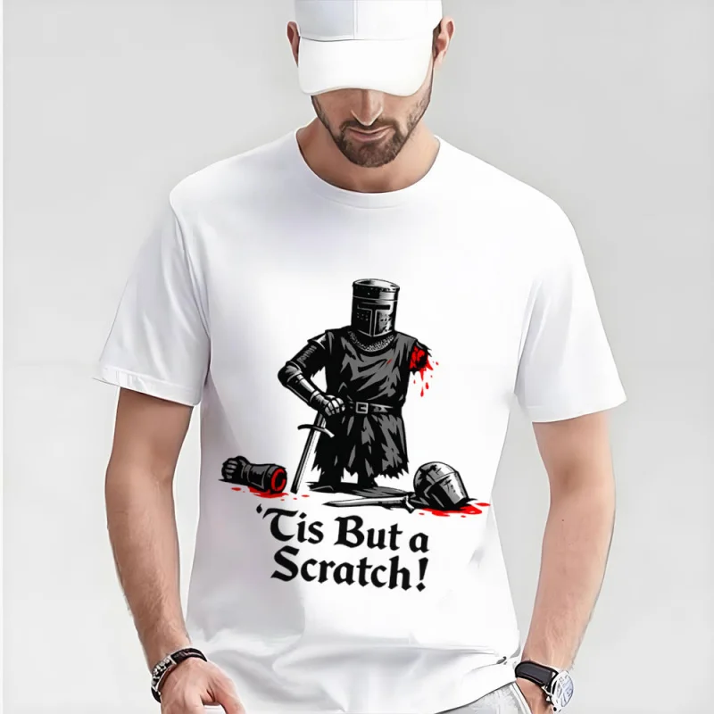 Tis But a Scratch The Holy Grail 0616 Monty python Funny Quote Gift t shirt The Black knight King Arthur Graphic clothes S-6XL