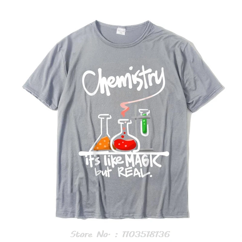 Graphic Funny Chemistry Its Like Magic But Real Geeky T-Shirt Tops Shirts Funky Casual Cotton Men's Clothing Unisex T Shirts