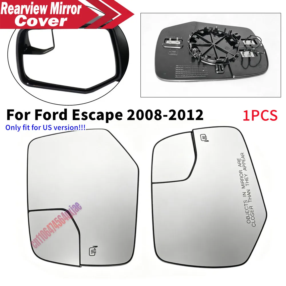 For US Ford Escape 2008-2012 1PCS Outer Rearview Side Wing Mirror Glass Lens Reflector Lens Car Accessories With Heated