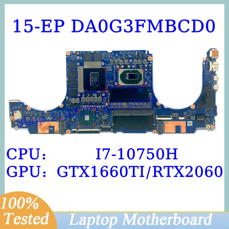 

DA0G3FMBCD0 For HP Envy 15-EP 15T-EP With SRH8Q I7-10750H CPU Mainboard GTX1660TI/RTX2060 Laptop Motherboard 100% Full Tested OK