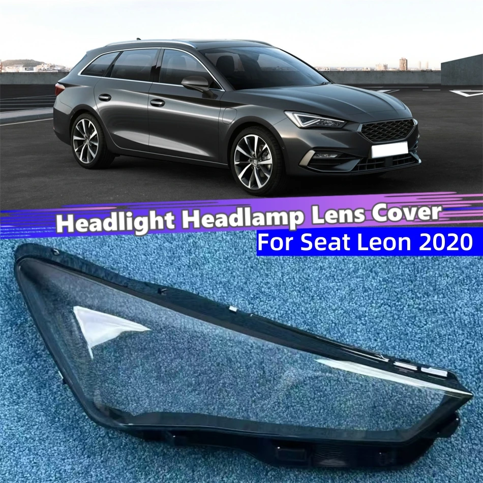 

Для Seat Leon 2020, автоаксессуар, крышка фары, корпус фары, передняя фара автомобиля, крышка объектива, корпус фары
