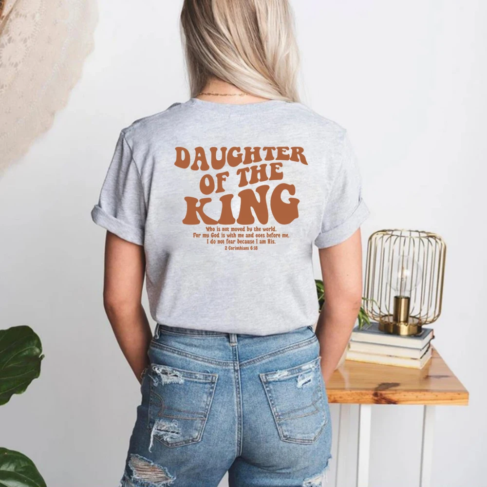 Daughter of The King T Shirt Aesthetic Christian Shirt Women\'s Religious Shirts Bible Verse Shirts Christian Gift Women Clothing