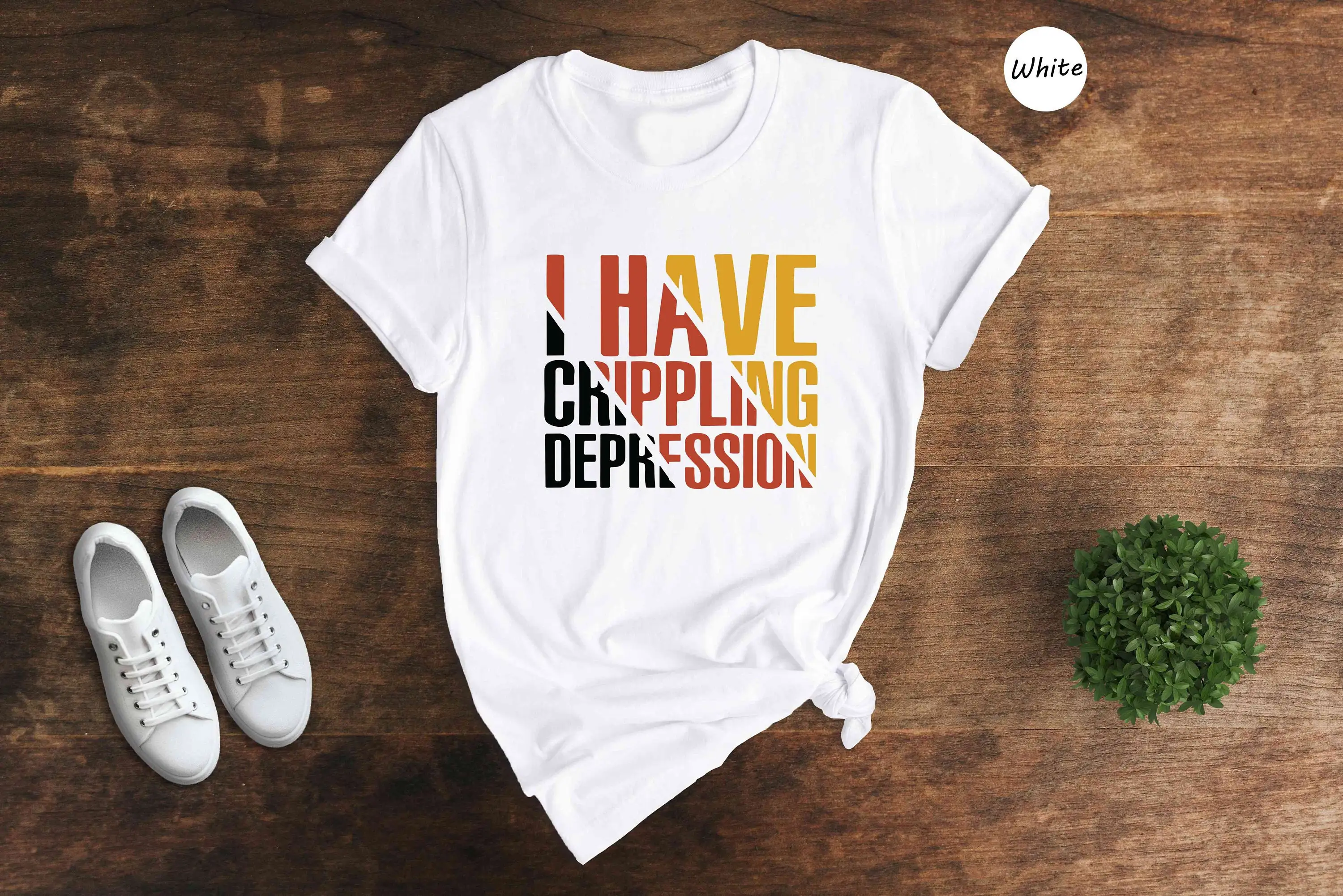 I Have Crippling Depression T Shirt Anxiety For Women Trendy Therapy Themed Therapist