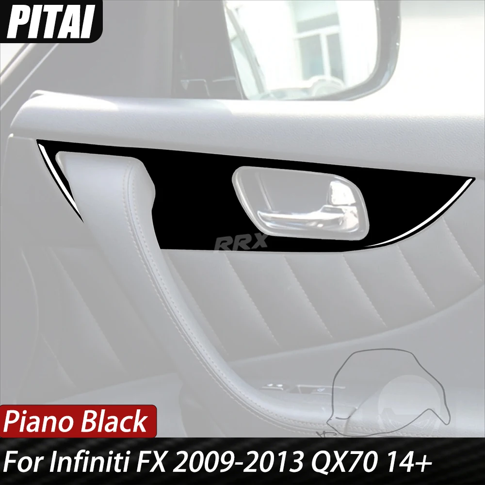 For Infiniti FX 2009-2013 QX70 14+ Piano Black Inner Door Handle Panel Trim Strips Car Interior Accessories Decoration Sticker