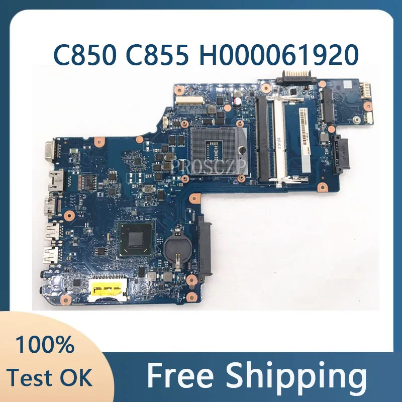 Mainboard For Toshiba C50 C50-A C55-A C50D C850 C855 L855 Laptop Motherboard H000061920 SJTNV HM70 PGA989 DDR3 Laptop Mainboard