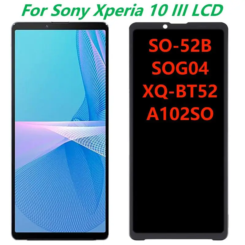 6.0  AMOLED For Sony Xperia 10 III LCD Display With Frame SO-52B SOG04 XQ-BT52 A102SO LCD Touch Screen Digitizer Assembly Parts