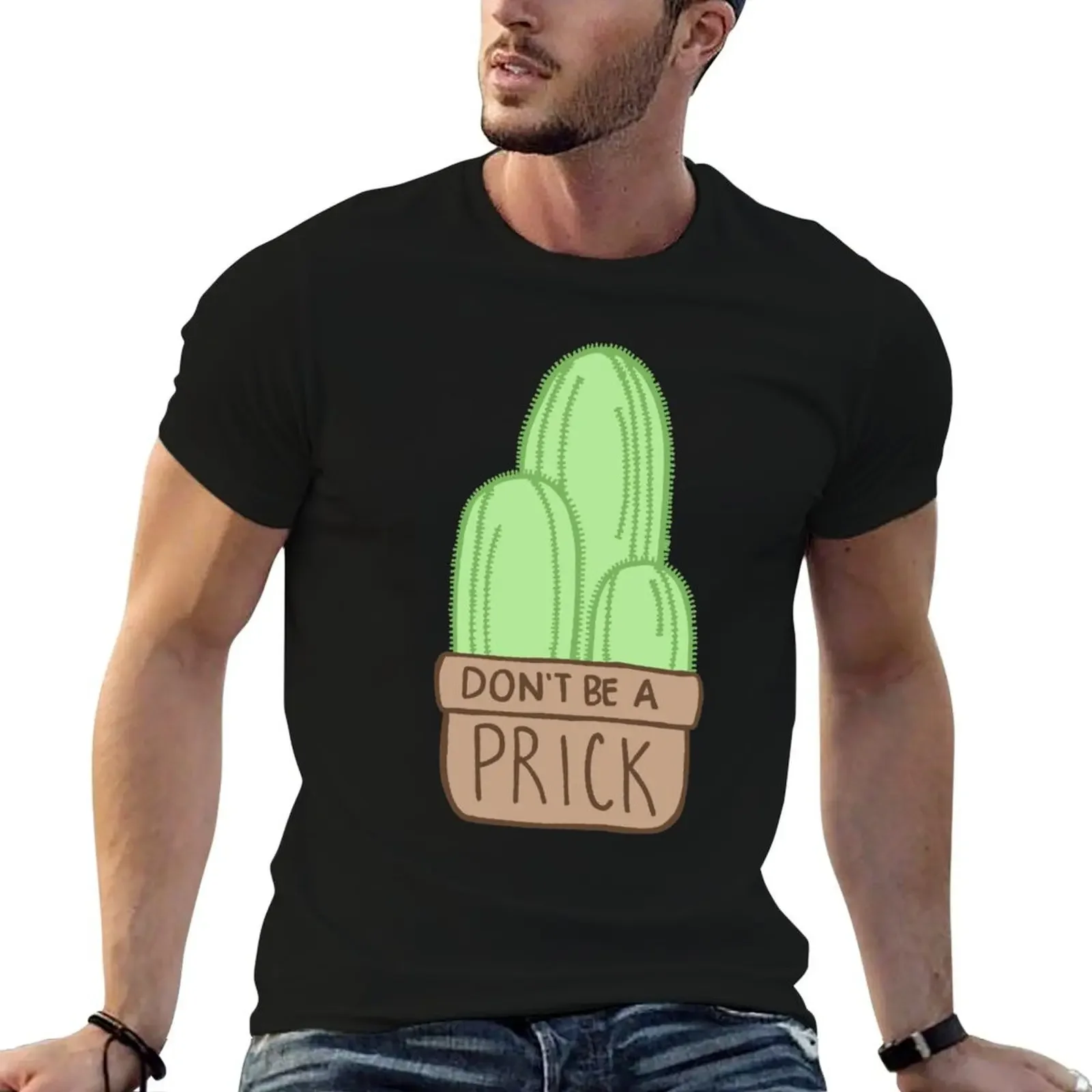 Don't Be a Prick Cactus T-Shirt anime figures oversized tees graphic shirts mens graphic t-shirts anime